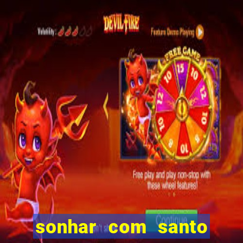 sonhar com santo de macumba